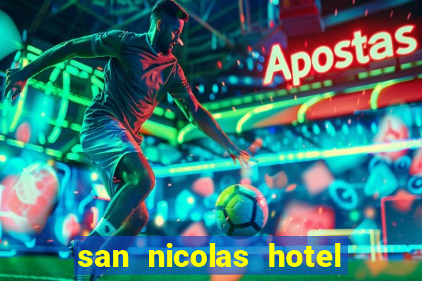 san nicolas hotel y casino