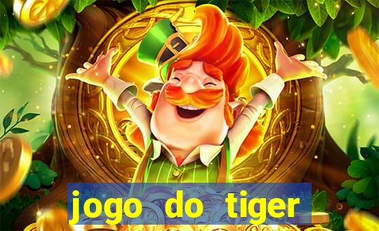 jogo do tiger bonus de cadastro