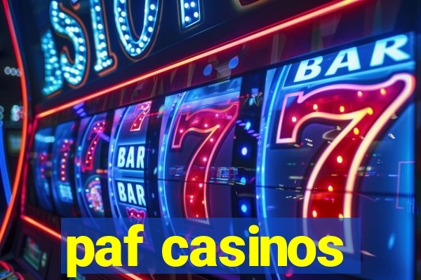 paf casinos