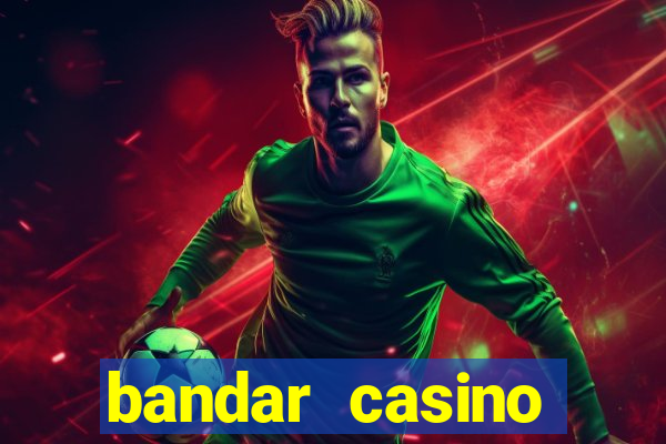 bandar casino baccarat online