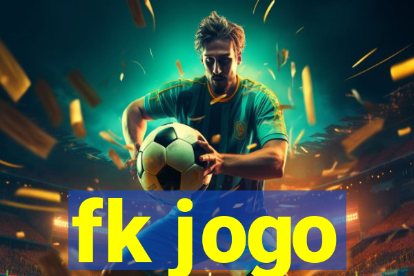 fk jogo