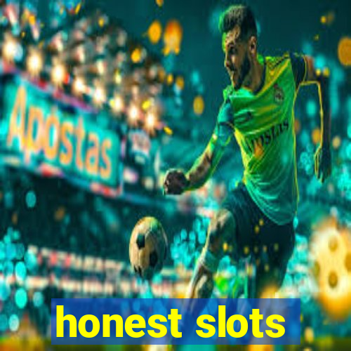 honest slots