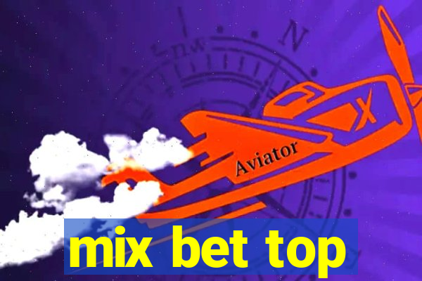 mix bet top