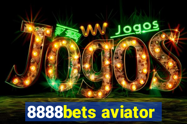 8888bets aviator