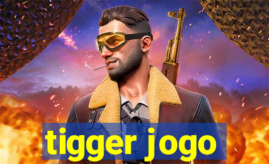 tigger jogo