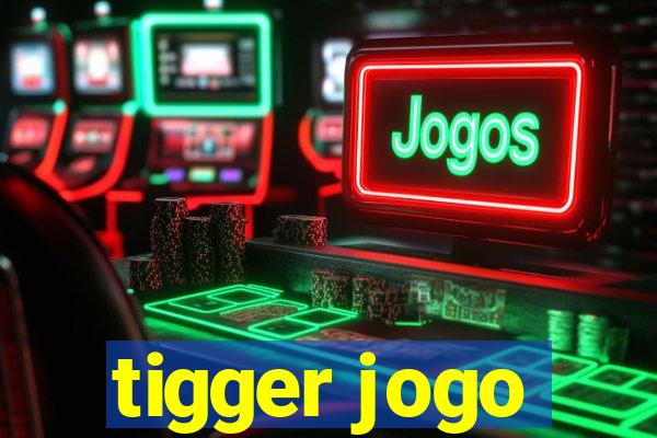 tigger jogo