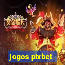 jogos pixbet