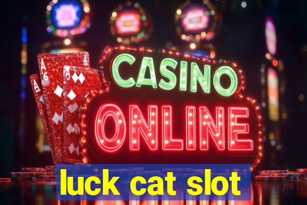 luck cat slot