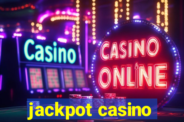 jackpot casino