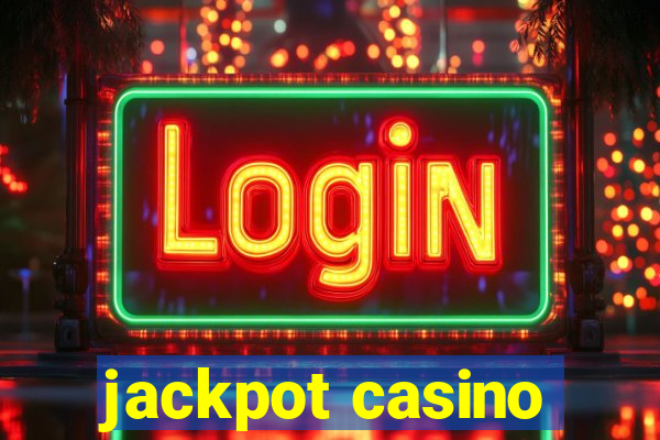 jackpot casino