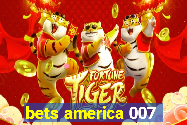 bets america 007