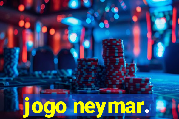 jogo neymar.