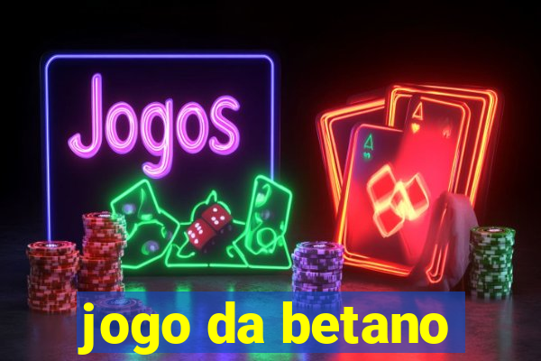 jogo da betano