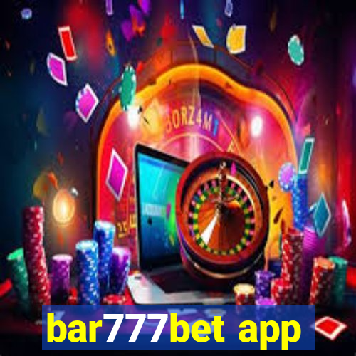 bar777bet app