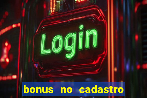 bonus no cadastro fortune tiger