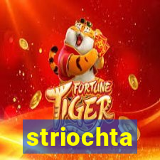 striochta