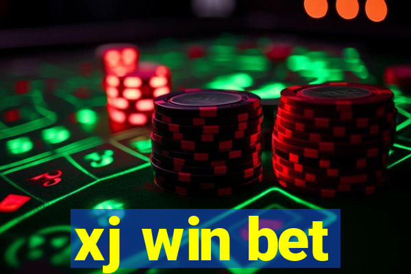 xj win bet