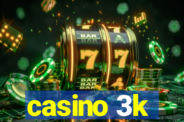 casino 3k