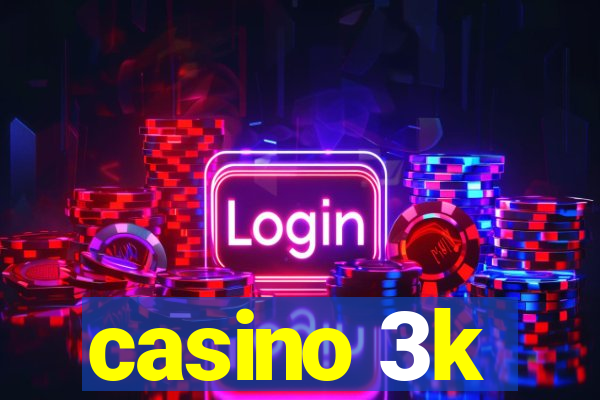 casino 3k