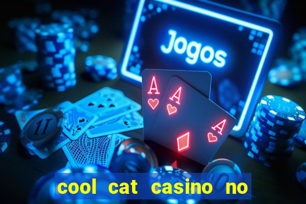 cool cat casino no deposit bonus codes 2020