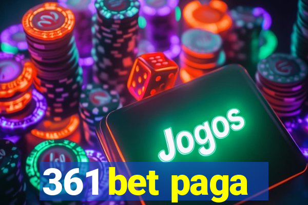 361 bet paga