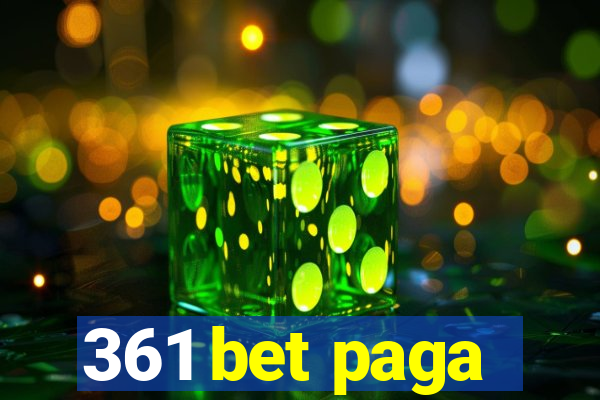 361 bet paga