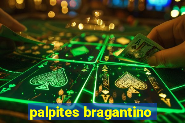 palpites bragantino