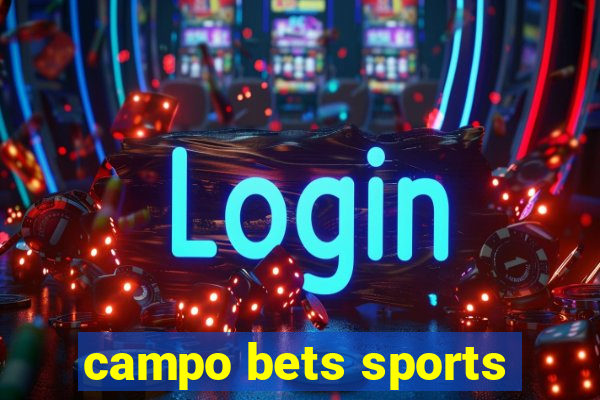 campo bets sports