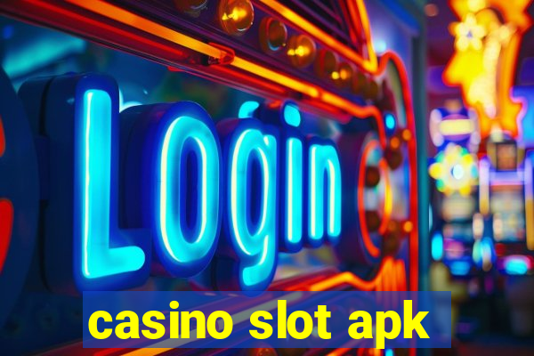 casino slot apk