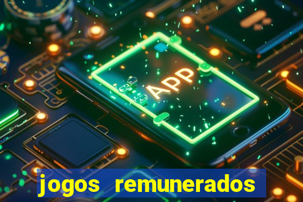 jogos remunerados de verdade