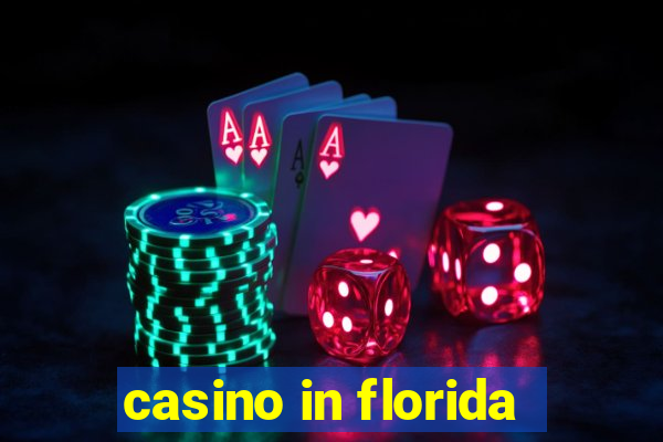 casino in florida