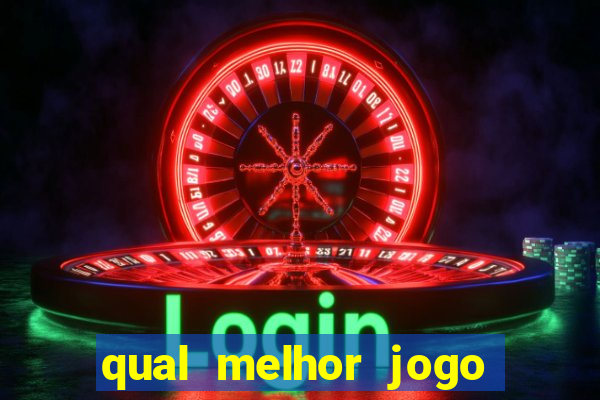 qual melhor jogo de aposta para ganhar dinheiro