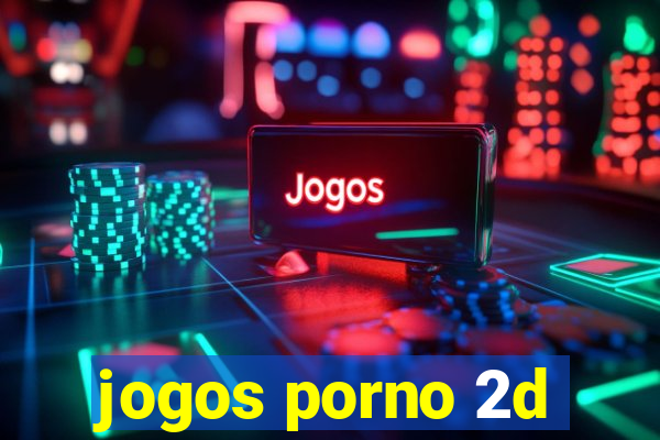 jogos porno 2d