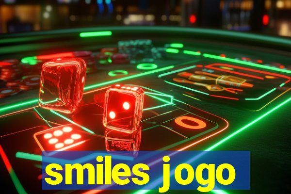 smiles jogo