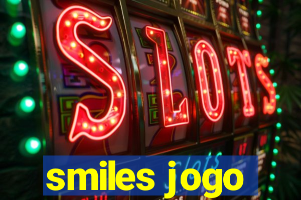 smiles jogo