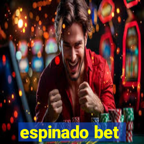 espinado bet