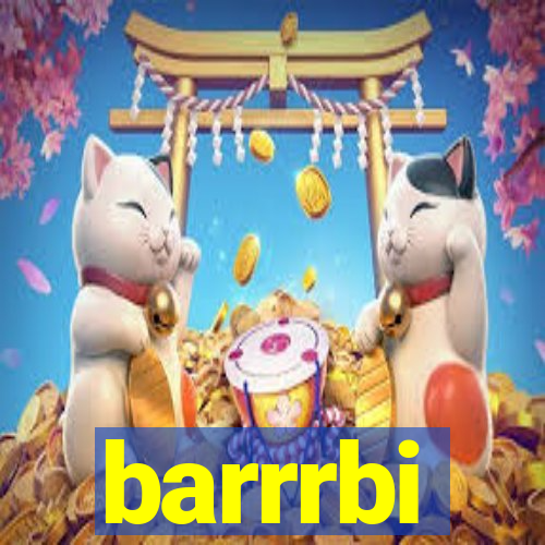 barrrbi