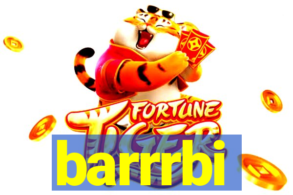 barrrbi