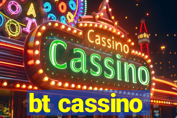 bt cassino