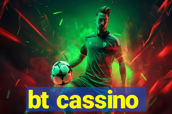 bt cassino