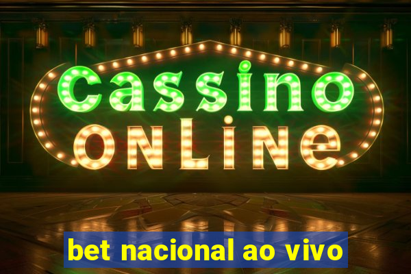 bet nacional ao vivo