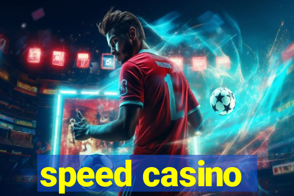 speed casino