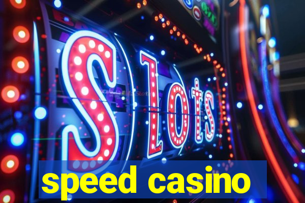 speed casino