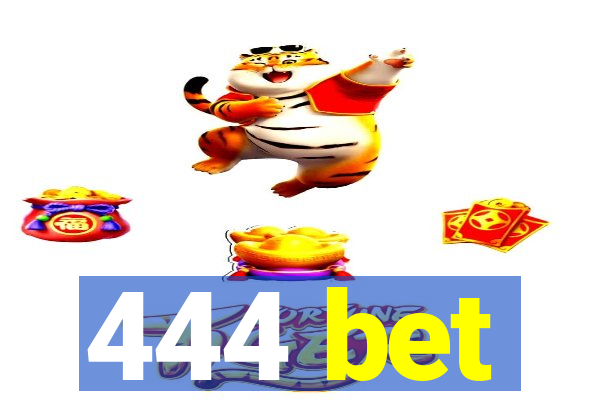 444 bet