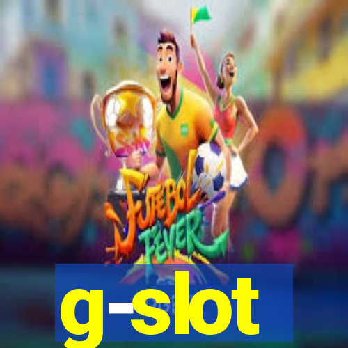 g-slot