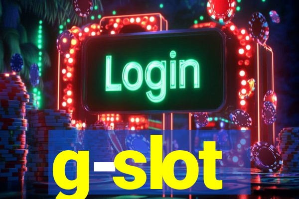 g-slot