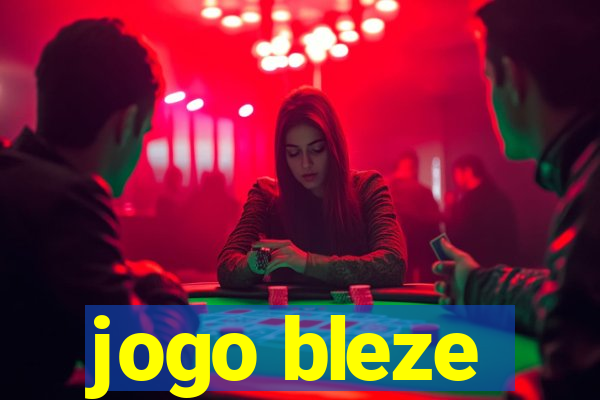 jogo bleze