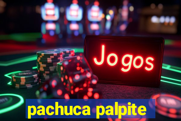 pachuca palpite