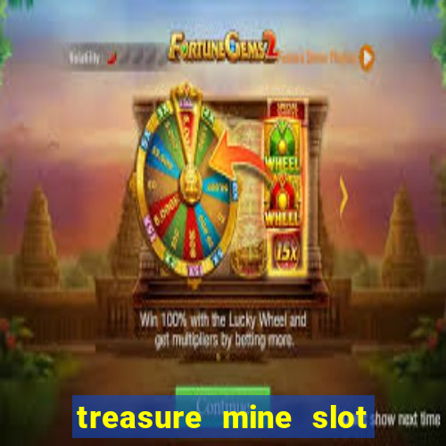 treasure mine slot free play