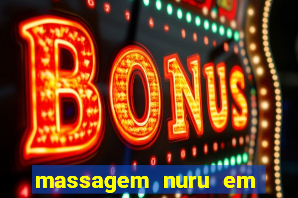 massagem nuru em porto alegre